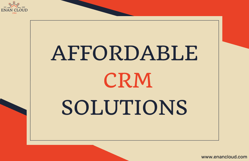 Affordable CRM Solutions - enancloud.com